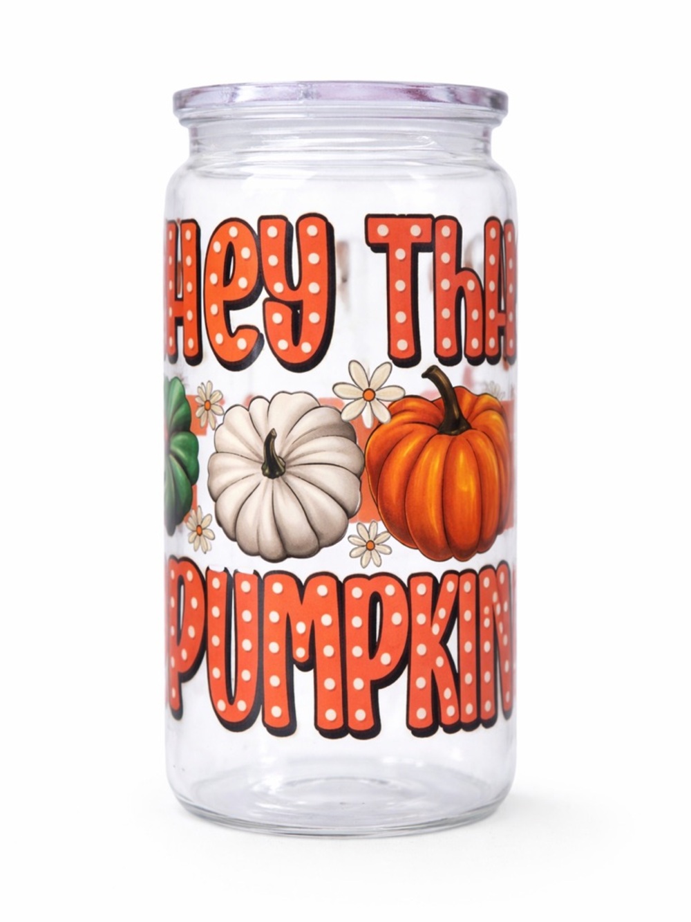 Hey There Pumpkin cup